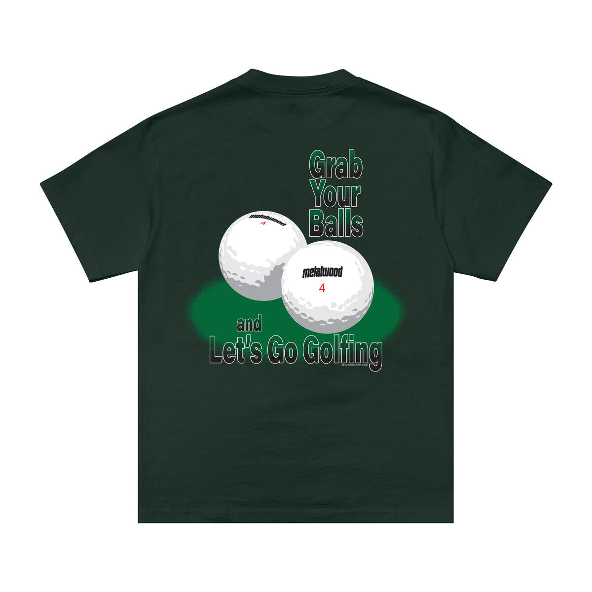 Grab Your Balls T-Shirt - Spruce