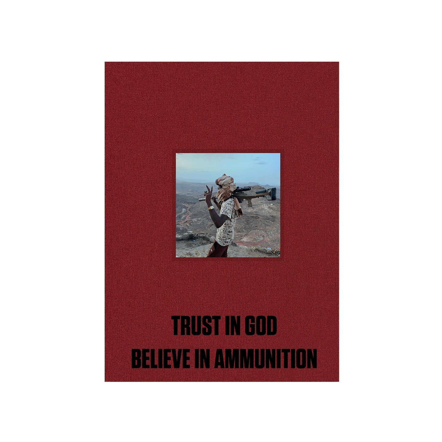 TRUST IN GOD, BELIEVE IN AMMUNITION - SUDAN