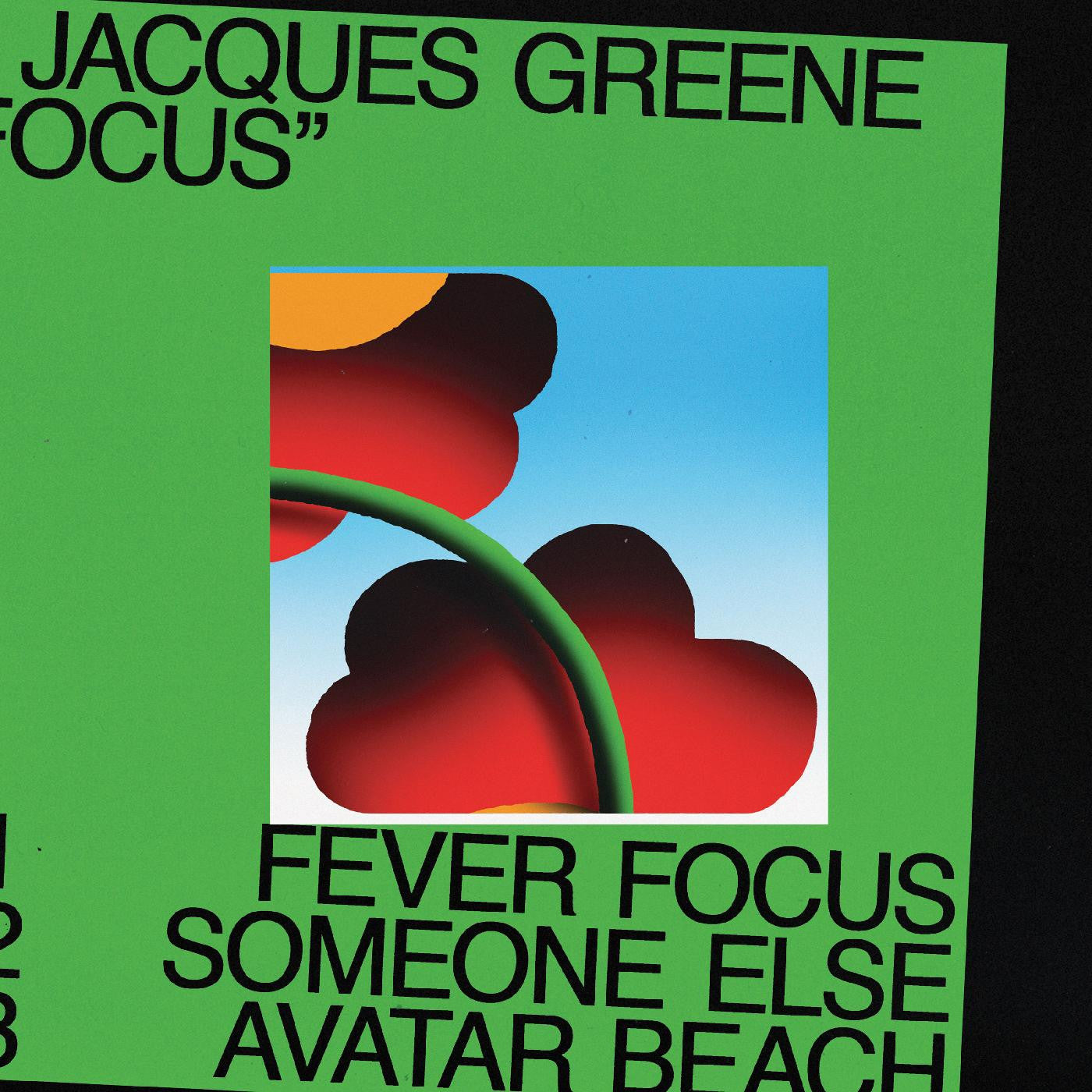 Jacques Greene - Focus