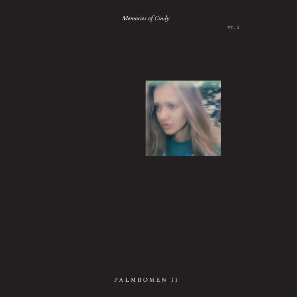 Palmbomen II - Memories of Cindy Pt. 2